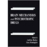 Brain Mechanisms and Psychotropic Drugs door G. Remington