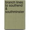 Branch Lines To Southend & Southminster door Vic Mitchell