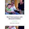 Brief Interventions Bereaved Child 2e P door Monroe/