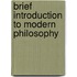 Brief Introduction to Modern Philosophy