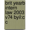 Brit Yearb Intern Law 2003 V74 Byil:c C door Onbekend