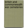 British And Commonwealth War Cemeteries door Julie Summers