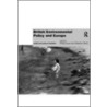 British Environmental Policy and Europe door Stephen Ward