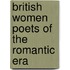 British Women Poets Of The Romantic Era