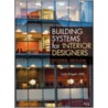 Building Systems for Interior Designers door Corky Binggeli