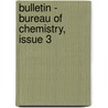Bulletin - Bureau of Chemistry, Issue 3 door Chemistry United States.