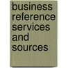Business Reference Services and Sources door Linda S. Katz