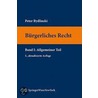 Bürgerliches Recht I. Allgemeiner Teil door Peter Bydlinski