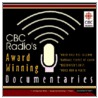Cbc Radio's Award Winning Documentaries by Authors Various