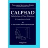 Calphad (Calculation of Phase Diagrams) by N. Saunders