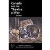 Canada and the Theatre of War, Volume I door Onbekend