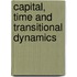 Capital, Time and Transitional Dynamics