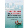 Capitalism with Chinese Characteristics door Yasheng Huang
