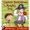 Captain Buckleboots On The Naughty Step door Mark Sperring
