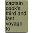 Captain Cook's Third And Last Voyage To