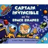 Captain Invincible and the Space Shapes door Stuart J. Murphy