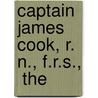 Captain James Cook, R. N., F.R.S.,  The door Arthur Kitson