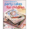 Carol Deacon's Party Cakes For Children door Carol Deacon