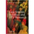 Case Studies In Ethics And Hiv Research