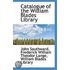 Catalogue Of The William Blades Library