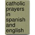 Catholic Prayers in Spanish and English