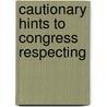 Cautionary Hints To Congress Respecting door St. George Tucker
