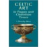 Celtic Art In Pagan And Christian Times