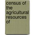 Census Of The Agricultural Resources Of