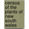 Census of the Plants of New South Wales by Charles Moore