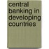 Central Banking In Developing Countries