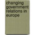 Changing Government Relations in Europe