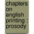 Chapters On English Printing : Prosody