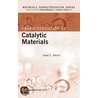 Characterization Of Catalytic Materials door Israel E. Wachs