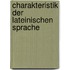Charakteristik Der Lateinischen Sprache