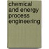 Chemical And Energy Process Engineering
