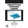 Chemical Process Performance Evaluation door Ferhan Kayihan