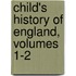 Child's History of England, Volumes 1-2