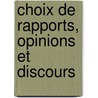 Choix de Rapports, Opinions Et Discours door France. Corps L