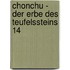 Chonchu - Der Erbe des Teufelssteins 14