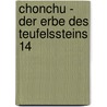Chonchu - Der Erbe des Teufelssteins 14 by Byung-Jin Kim
