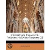 Christian Examiner, Volume 4; Volume 22 door Anonymous Anonymous