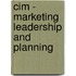 Cim - Marketing Leadership And Planning