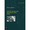 Circuit Design And Simulation With Vhdl door Volnei A. Pedroni