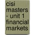 Cisi Masters - Unit 1 Financial Markets