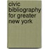 Civic Bibliography For Greater New York