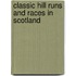 Classic Hill Runs And Races In Scotland
