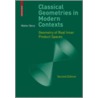 Classical Geometries In Modern Contexts by Walter Benz