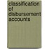 Classification of Disbursement Accounts