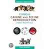 Clinical Canine And Feline Reproduction door Margaret V. Root Kustritz