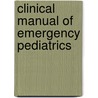 Clinical Manual Of Emergency Pediatrics by Ellen Crain